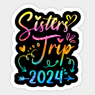 Sister's Road Trip 2024 Tie Dye Cute Sisters Weekend Trip Sticker